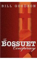 The Bossuet Conspiracy