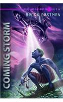 Coming Storm The Quest for Truth