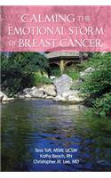 Calming The Emotional Storm Of Breast Cancer