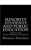 Minority Students and Public Education