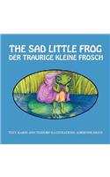 Der Traurige Kleine Frosch
