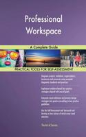 Professional Workspace A Complete Guide