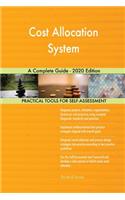 Cost Allocation System A Complete Guide - 2020 Edition
