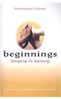Beginnings: Longing to Belong Participant's Guide