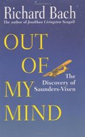 Out of My Mind: The Discovery of Saunders-Vixen Hardcover â€“ 7 September 1999