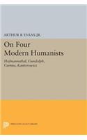 On Four Modern Humanists