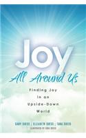 Joy All Around Us