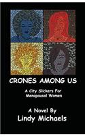 Crones Among Us