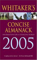 Whitaker's Concise Almanack 2005: Information for a Changing World Paperback