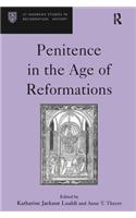 Penitence in the Age of Reformations
