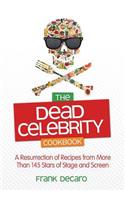 The Dead Celebrity Cookbook
