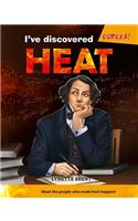 I've Discovered Heat!