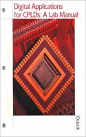 Digital Applications For Cplds; A Lab Manual