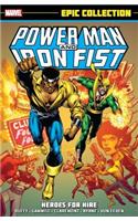 Power Man & Iron Fist Epic Collection: Heroes for Hire