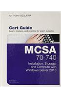 McSa 70-740 Installation, Storage, and Compute with Windows Server 2016 Pearson Ucertify Course and Labs and Textbook Bundle
