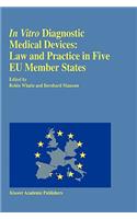 In Vitro Diagnostic Medical Devices: Law and Practice in Five EU Member States