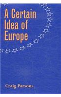 Certain Idea of Europe