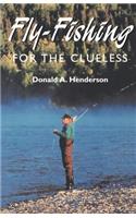 Fly-fishing for the Clueless