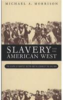 Slavery and the American West