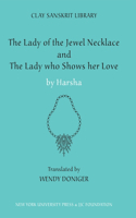 Lady of the Jewel Necklace & the Lady Who Shows Her Love
