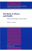 Body in Illness and Health