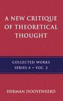 New Critique of Theoretical Thought, Vol. 2