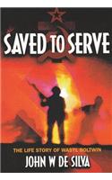 Saved to Serve