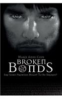 Broken Bonds