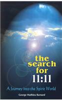 The Search for 11:11: A Journey Into the Spirit World