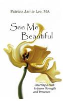 See Me Beautiful