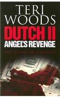 Dutch II. Angel's Revenge