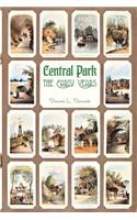 Central Park, The Early Years