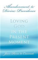 Abandonment to Divine Providence