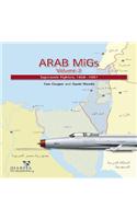 Arab MiGs, Volume 2: Supersonic Fighters, 1956-1967