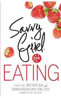Savvy Girl, A Guide to Eating