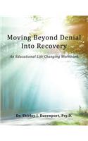 Moving Beyond Denial Into Recovery