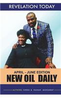 Revelation Today: New oil daily