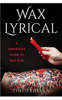 Wax Lyrical