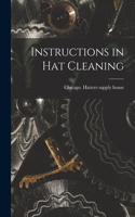 Instructions in Hat Cleaning