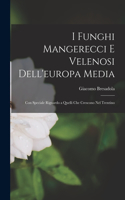 I Funghi Mangerecci E Velenosi Dell'europa Media