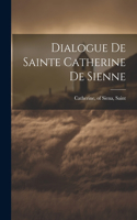 Dialogue de sainte Catherine de Sienne