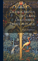 Ciceros Brutus de Claris Oratoribus, Zweite Auflage