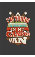 I'm Young In My Camping Van