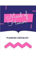 Maid Of Honor Planning Checklist