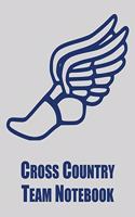 Cross Country Team Notebook: Cross Country Organizer Featuring Scoresheets, Calendar, and Meet Notes