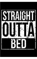 Straight Outta Bed