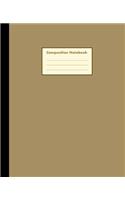 Composition Notebook: Mocha Coffee, College Ruled, 110 pages - Stylish Classic Journal Notebook for Home Work Office Business Ideas Writing and School (7.5 x 9.25 in)