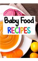 Baby Food Recipes: Blank Recipe Book to Write in Cookbook Organizer