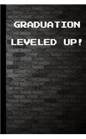 Graduation Leveled Up!