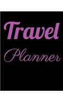 Travel Planner: vacation planner & journal with checklists, daily schedule, expense tracker & more (8 x 10)